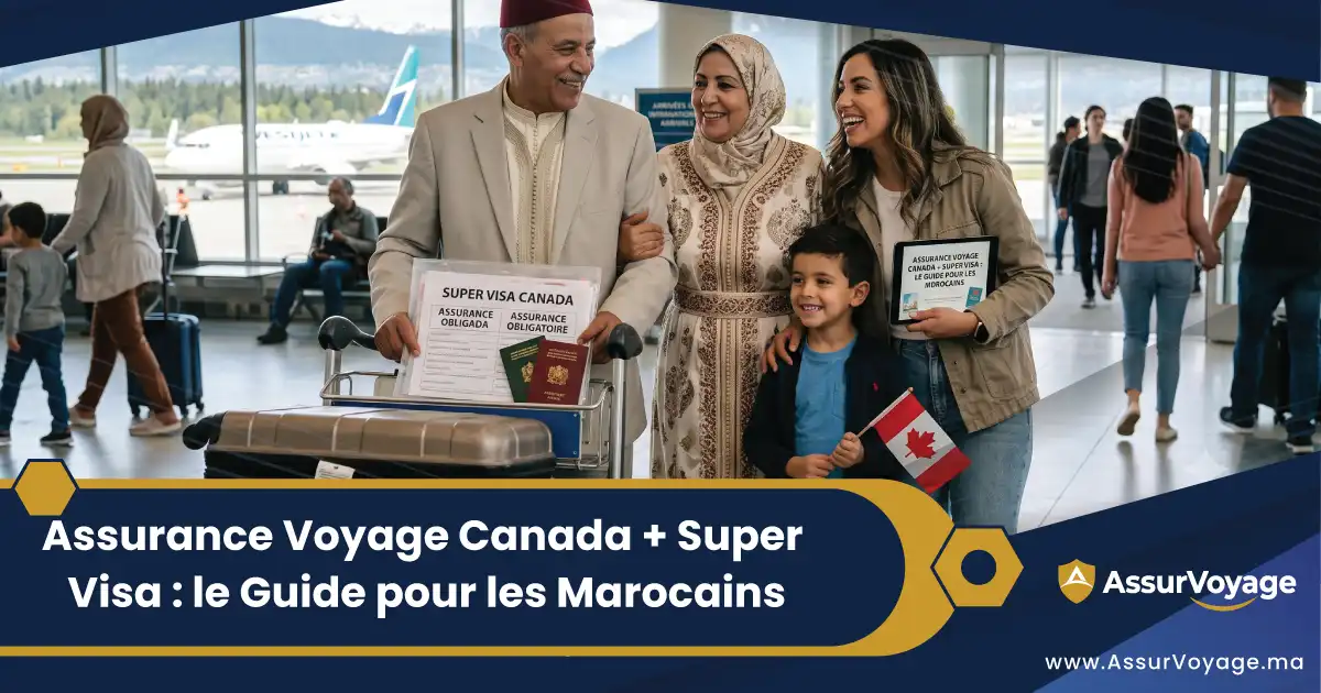 contrat assurance voyage canada maroc