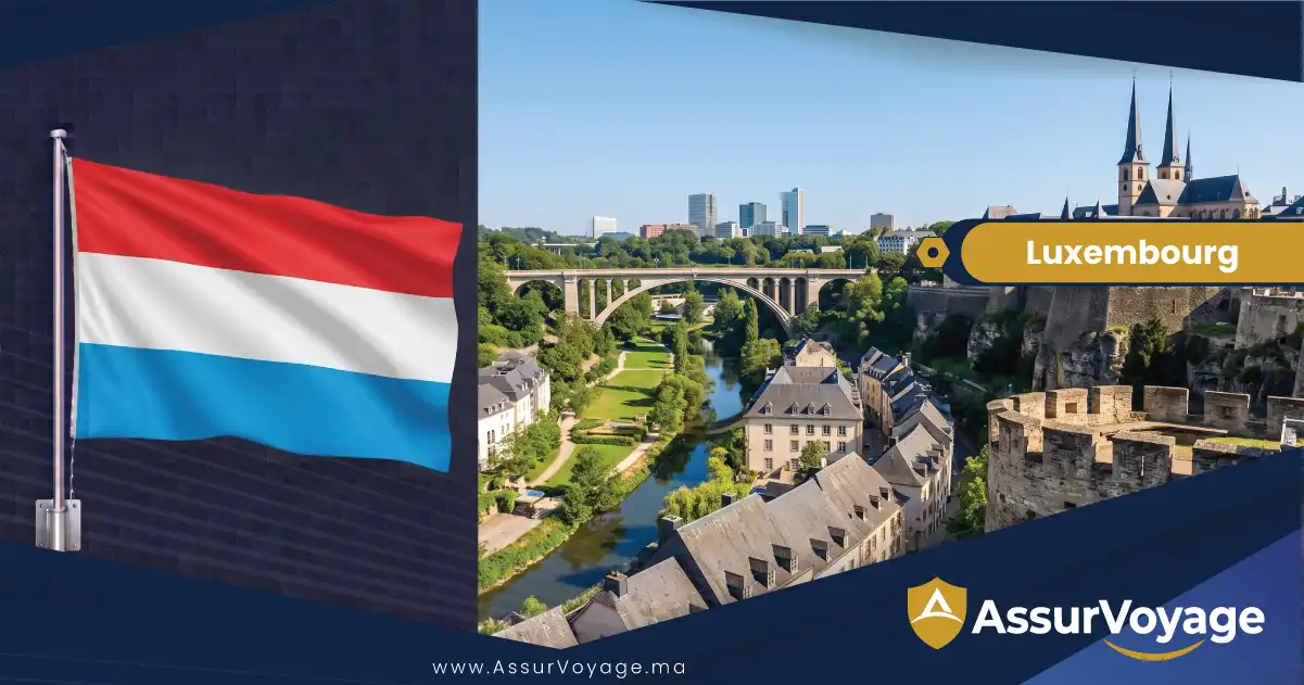 Formalités visa Schengen Luxembourg depuis le Maroc — AssurVoyage