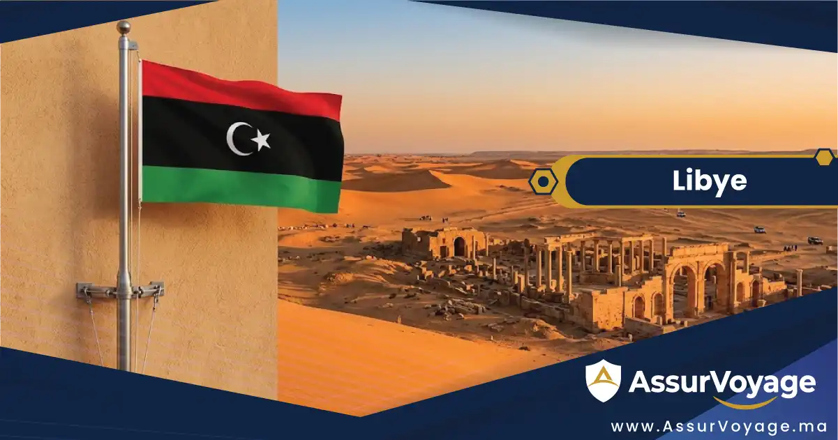Assurance voyage Libye et visa Libye : formalit&eacute;s pour les voyageurs au d&eacute;part du Maroc