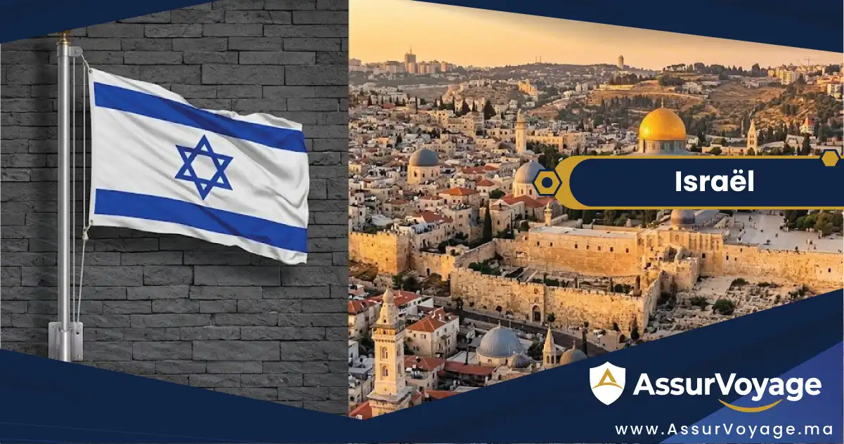 Guide complet sur le visa Israël et l’assurance voyage Israël indispensable au départ du Maroc
