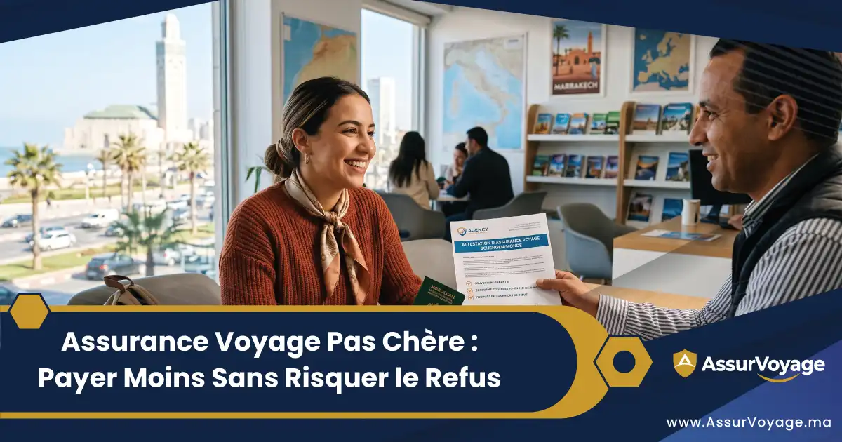 Offre d'assurance voyage pas chère au Maroc conforme pour le visa