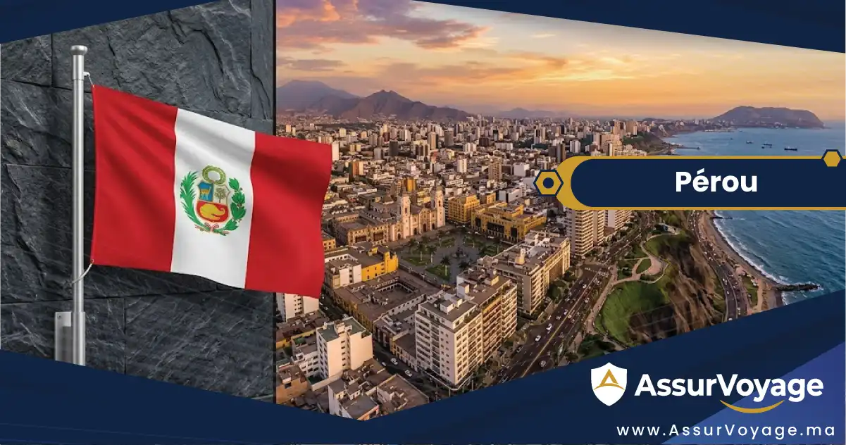 Assurance voyage Pérou pour Marocains — visa Pérou et couverture santé à Lima