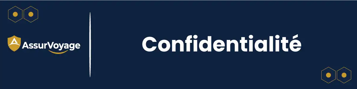 Politique de confidentialité et protection des données personnelles AssurVoyage