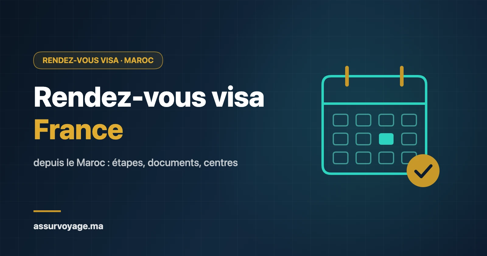 Rendez-vous visa France depuis le Maroc : étapes, documents et centres de dépôt